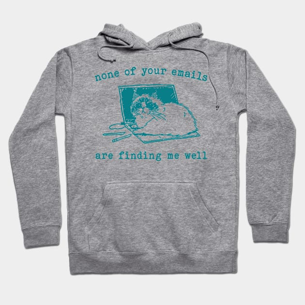 None Of Your Emails Are Finding Me Well Retro T-Shirt, Vintage 90s Lazy Cat T-shirt, Funny Cat Shirt, Unisex Kitten Graphic Adult Shirt Hoodie by ILOVEY2K